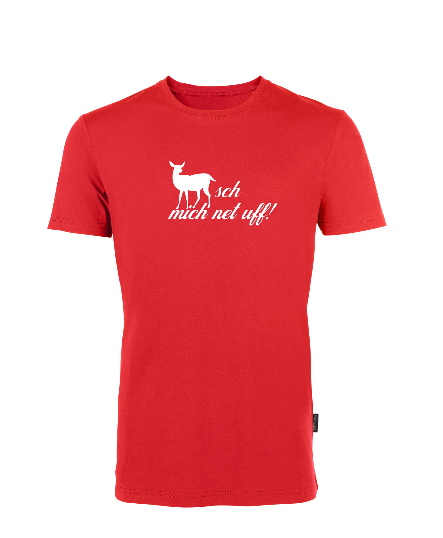 pREHmium REHsch mich net uff! T-Shirt Unisex