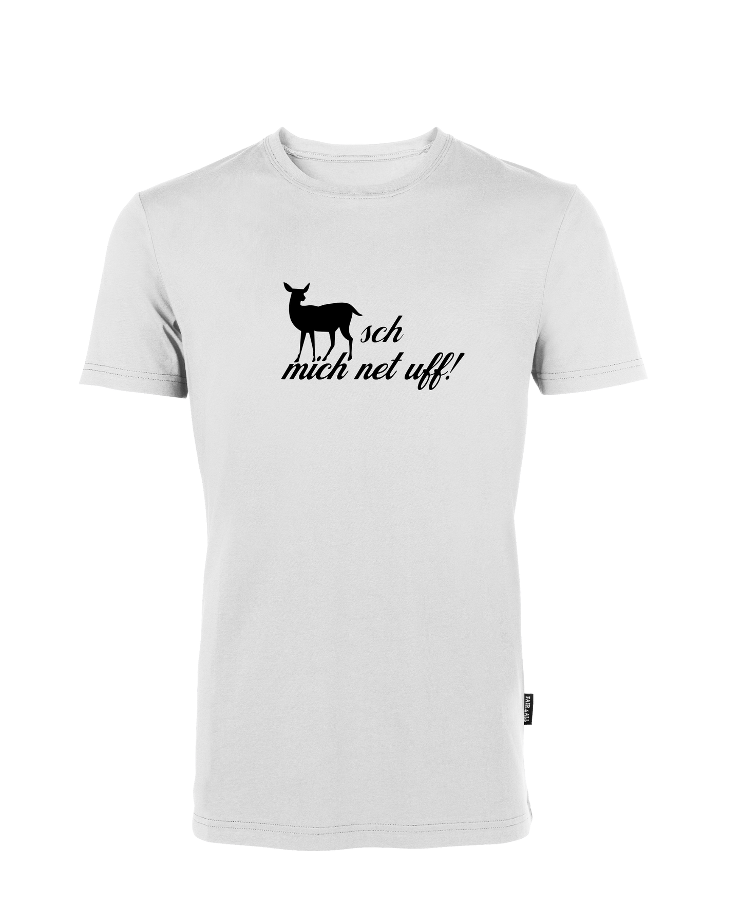 pREHmium REHsch mich net uff! T-Shirt Unisex