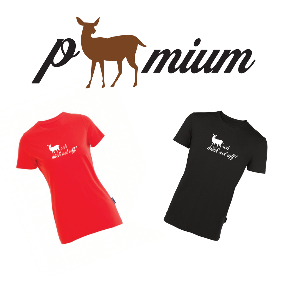 Die Produktumstellung hat begonnen - pREHmium REHsch mich net uff! Shirts ab sofort nur noch direkt bei uns