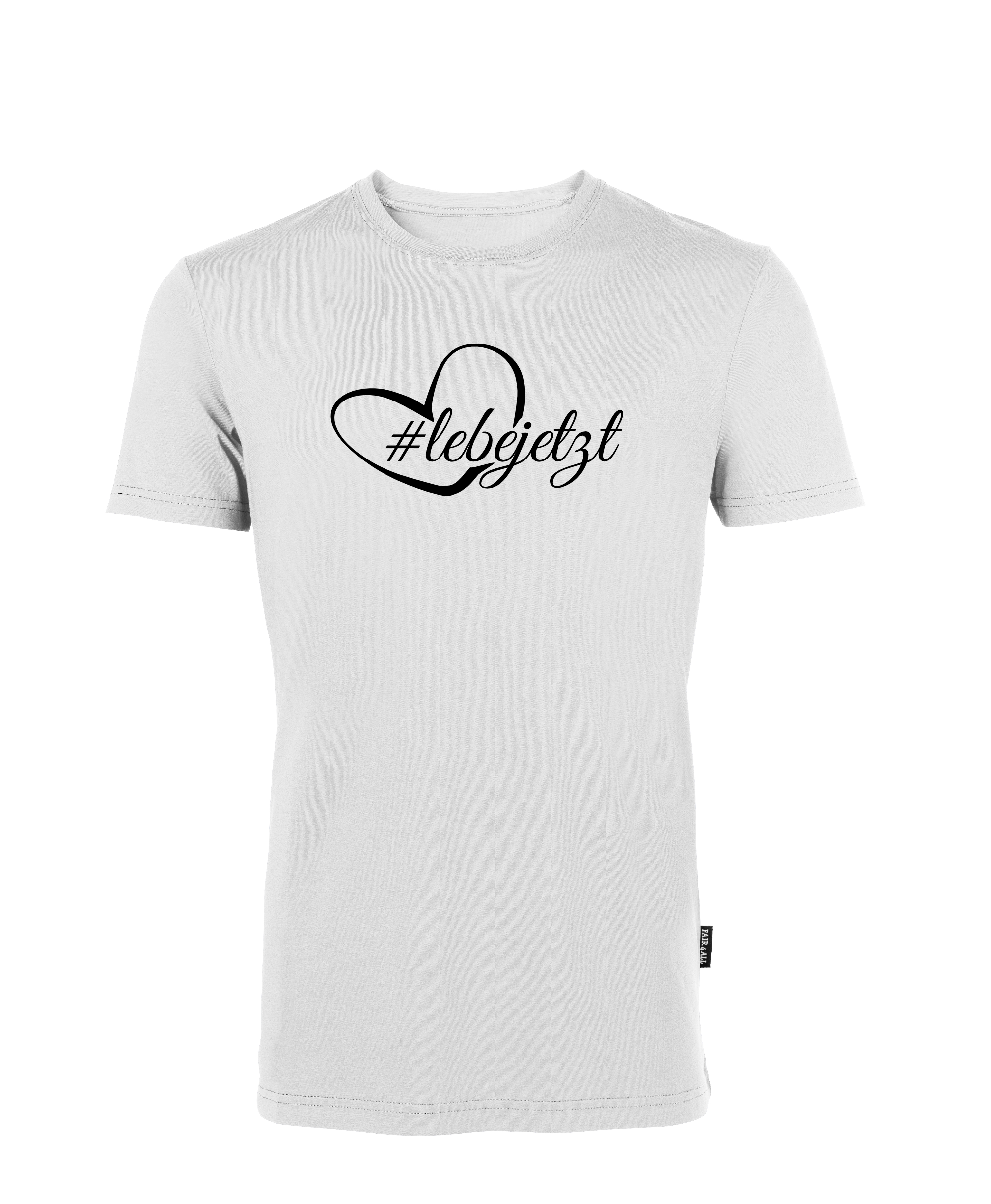 lebe jetzt T-Shirt Unisex Rundhals und großes Design