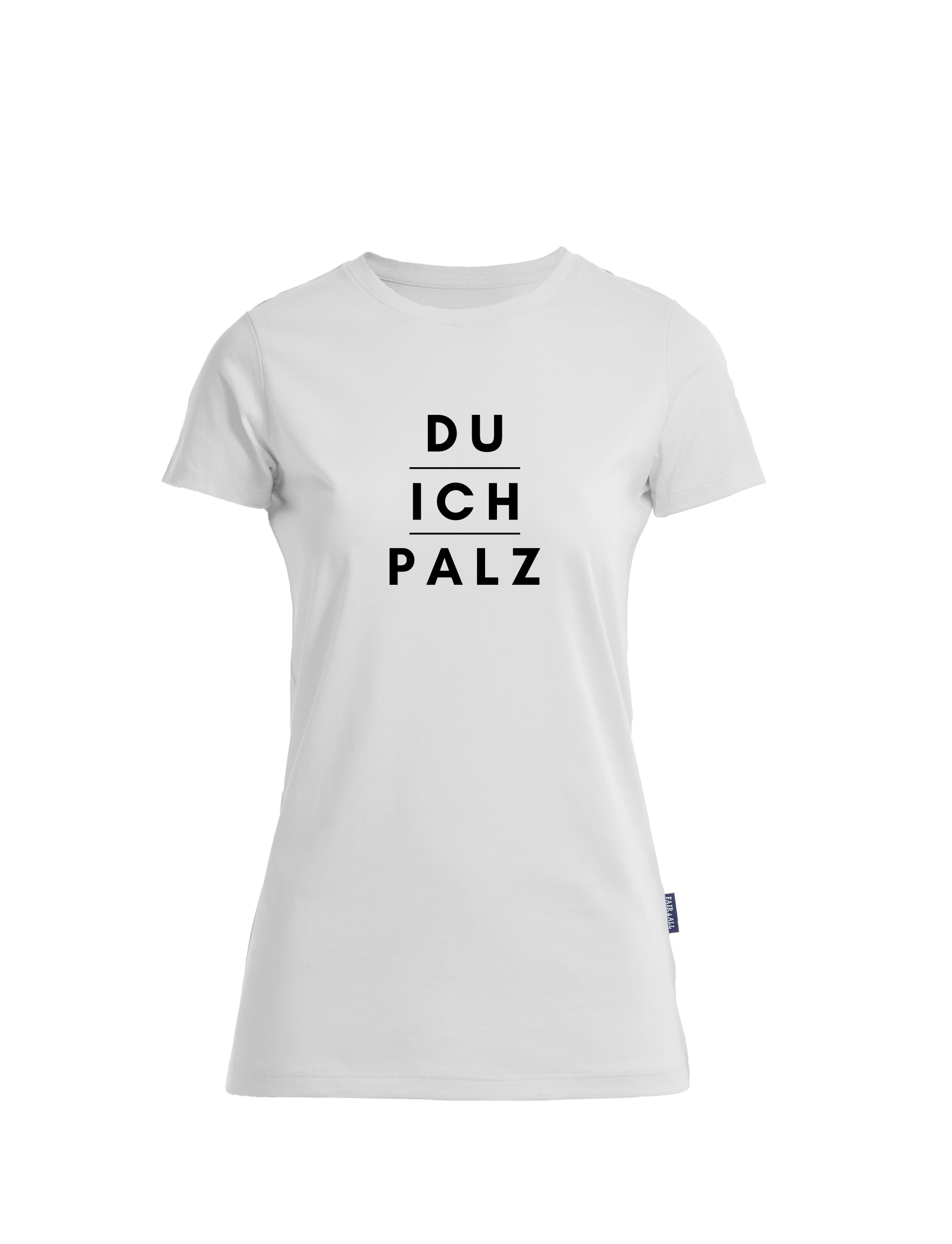 "DU - ICH - PALZ" T-Shirt Damen - Design - baCKstage by CK