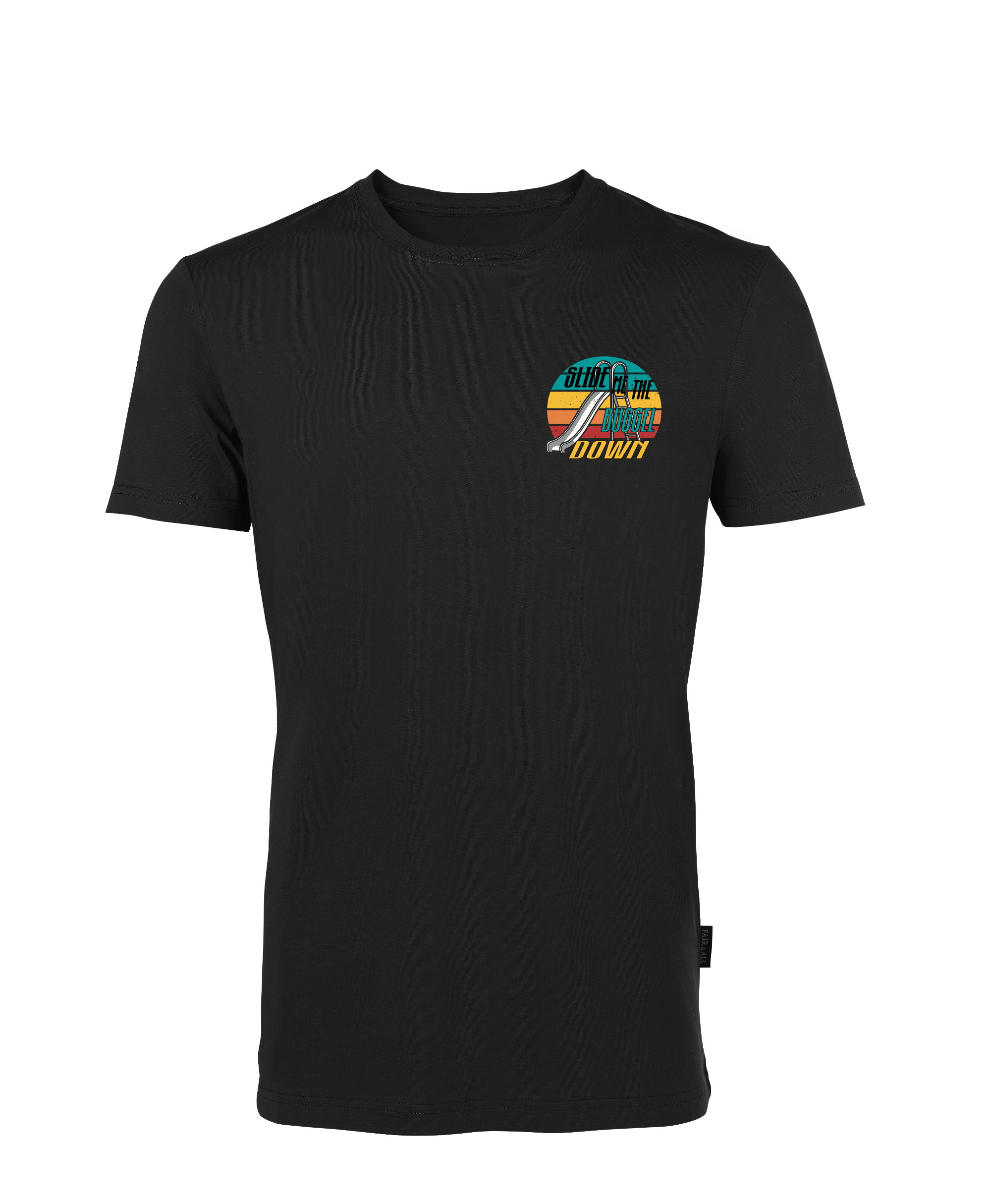 Slide me the Buggel down - kleiner Druck  T-Shirt Unisex